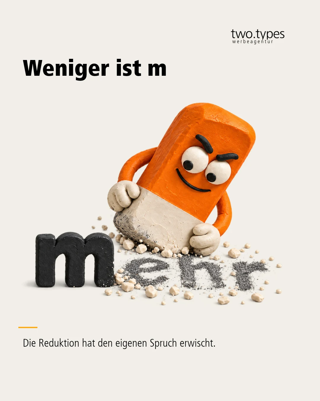 Eine orange Figur radiert die Buchstaben des Wortes mehr weg; nur das m bleibt unversehrt.